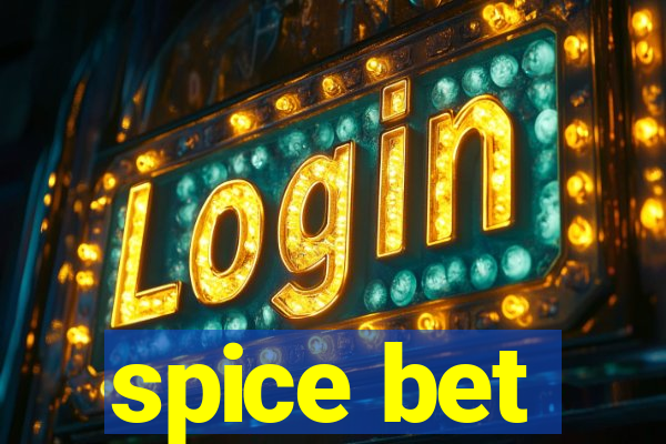 spice bet